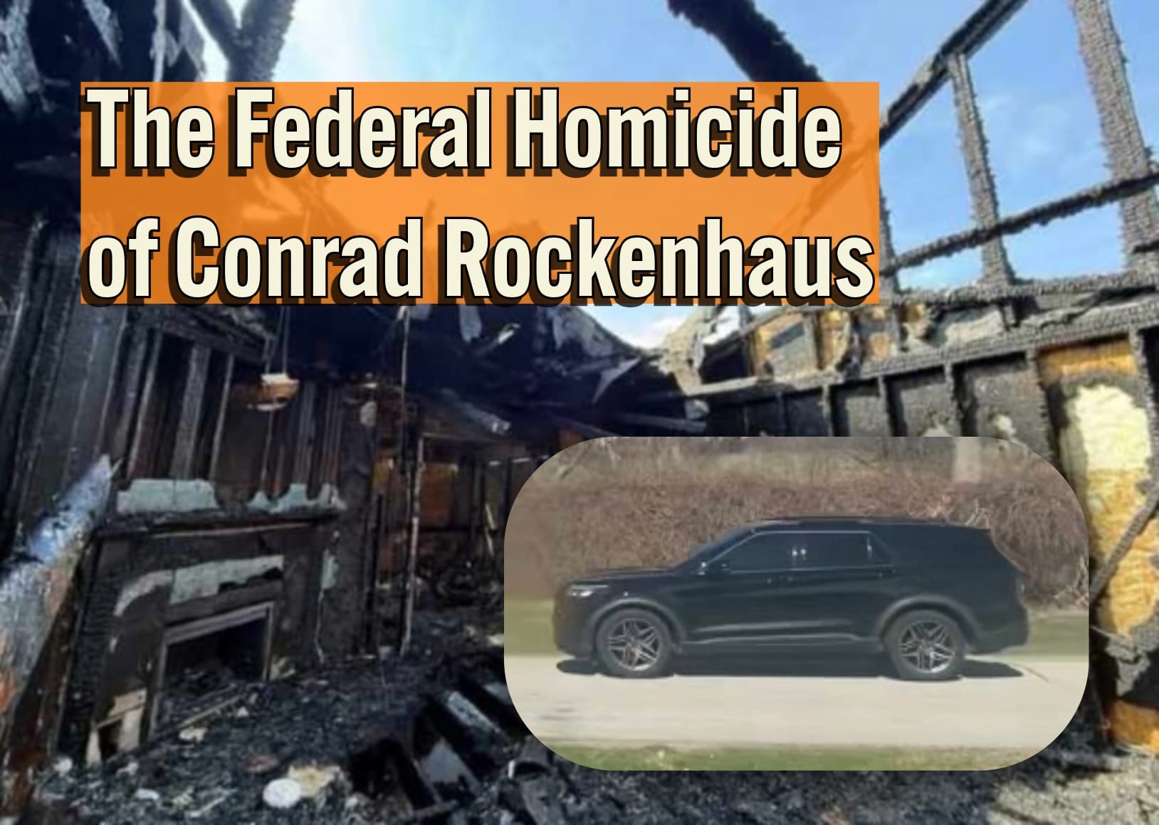 Exposing the Off-the-Books Federal Homicide of Conrad Rockenhaus