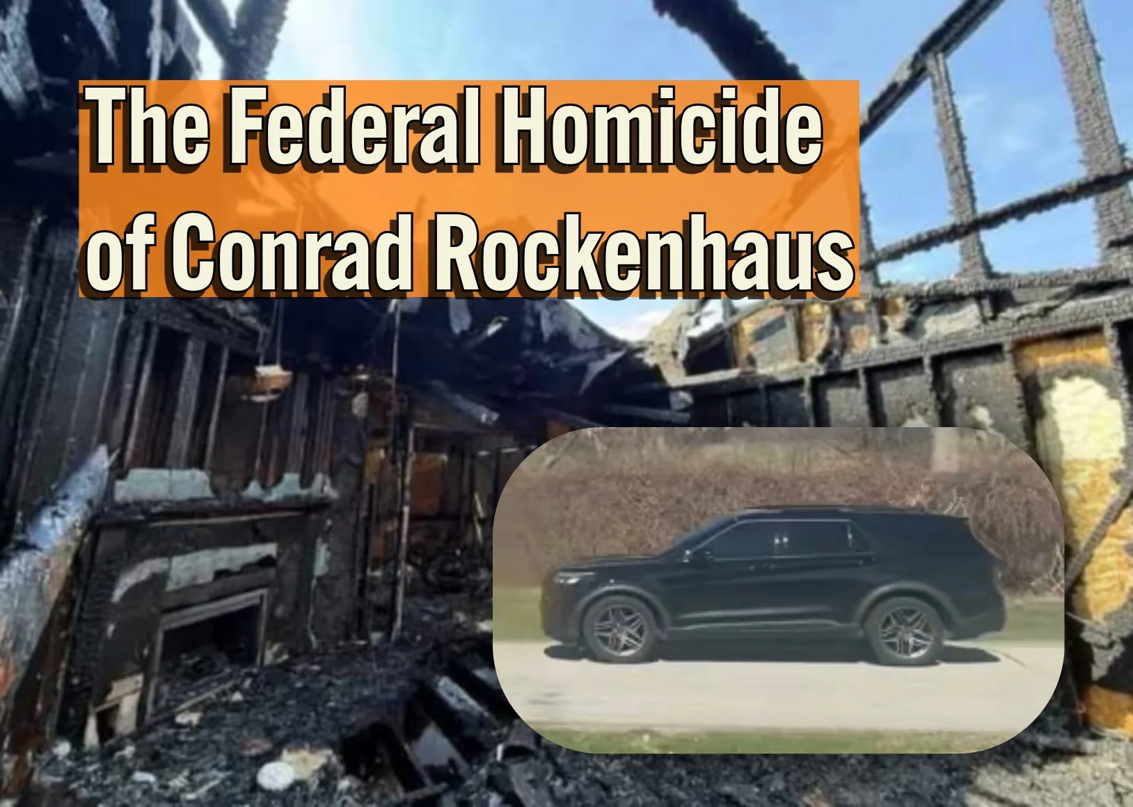Exposing the Off-the-Books Federal Homicide of Conrad Rockenhaus